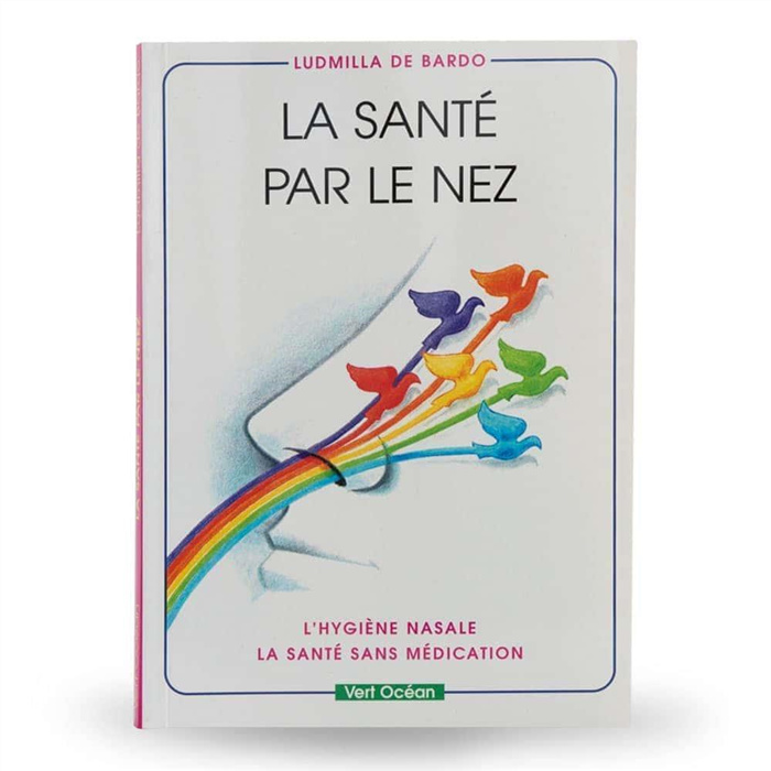 livre "la santé par le nez" ludmillla de Bardo livre "la santé par le nez" ludmillla de Bardo